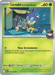 Larvadar de la Team Rocket 015/182